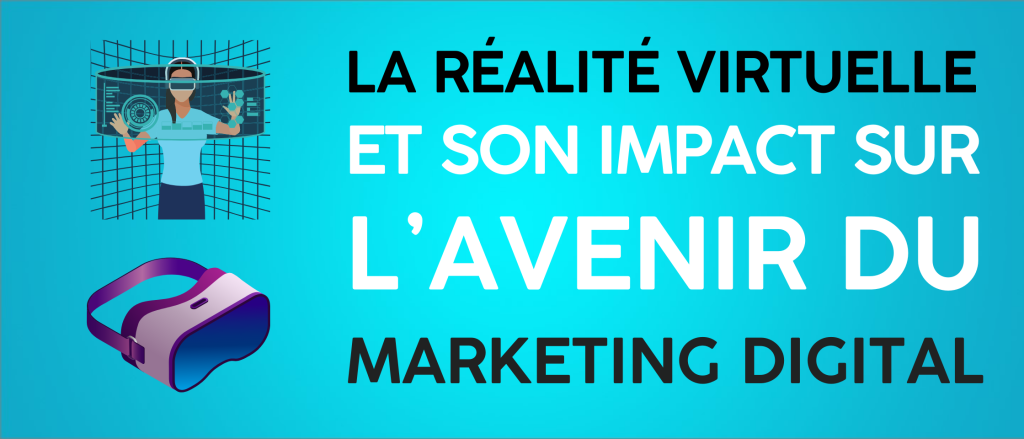 réalité virtuelle marketing